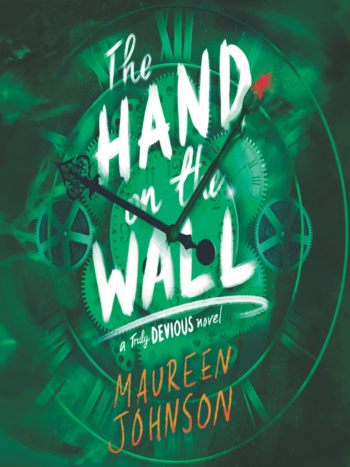 Title details for The Hand on the Wall by Maureen Johnson - Available